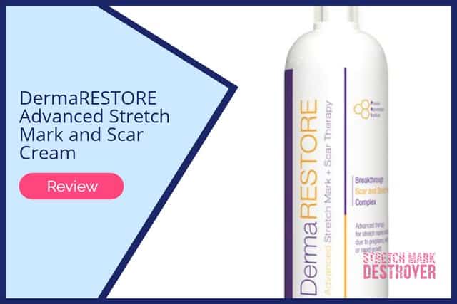 DermaRESTORE Advanced Stretch Mark and Scar Cream